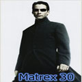   MATREX 30